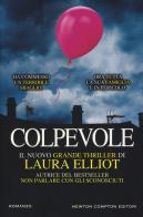 Colpevole di Laura Elliot edito da Newton Compton Editori