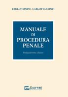 Manuale di procedura penale di Paolo Tonini, Carlotta Conti edito da Giuffrè