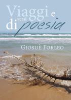 Viaggi e versi di poesia di Giosuè Forleo edito da Youcanprint