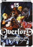 Overlord vol.15 di Kugane Maruyama, Satoshi Oshio edito da Edizioni BD