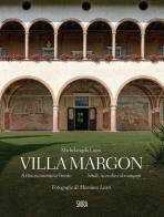 Villa Margon. Il Rinascimento a Trento-Studi ricerche e documenti. Ediz. illustrata di Michelangelo Lupo edito da Skira
