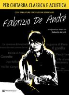 Fabrizio De André per chitarra classica/acustica. Spartito di Roberto Bettelli edito da Volontè & Co