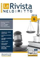 La rivista di Neldiritto (2016) vol.6 edito da Neldiritto Editore
