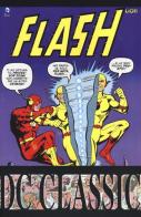 Flash classic vol.2 di Dick Giordano, Cary Bates, Don Heck edito da Lion