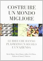 Costruire un mondo migliore di Jeffrey O'Brien, Kevin Maney, Steve Hamm edito da Pearson