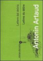 Lettere dal delirio-Lettres du délire. Testo francese a fronte di Antonin Artaud edito da Stampa Alternativa