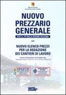 Nuovo prezzario generale per le oo. pp. nella regione siciliana. Con CD-ROM edito da Flaccovio Dario