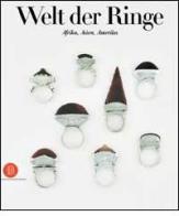Anelli etnici. Africa, Asia, America. Ediz. tedesca di Anne Van Cutsem edito da Skira