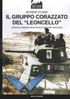 Il gruppo corazzato del «Leoncello» di Paolo Crippa edito da Soldiershop