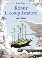 Robur il conquistatore di Jules Verne edito da Allagalla