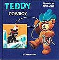 Teddy cowboy di Tony Wolf edito da Dami Editore