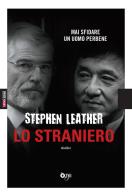 Lo straniero di Stephen Leather edito da Fanucci