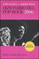 Dizionario del Pop Rock 2006 edito da Dalai Editore