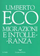 Migrazioni e intolleranza di Umberto Eco edito da La nave di Teseo