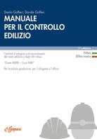 Manuale per il controllo edilizio. di Danilo Golfieri, Davide Golfieri edito da Grafiche E. Gaspari
