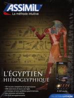 L' égyptien hiéroglyphique. Con 4 CD Audio di Jean-Pierre Guglielmi edito da Assimil Italia