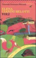 Voli di Elena Gianini Belotti edito da Feltrinelli