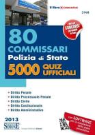 80 commissari polizia di Stato. 5000 quiz ufficiali edito da Edizioni Giuridiche Simone