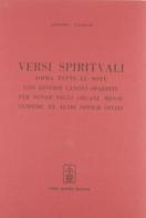 Versi spirituali sopra tutte le note (rist. anast. Napoli, 1580) di A. Valente edito da Forni