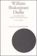 Otello. Testo inglese a fronte di William Shakespeare edito da Marsilio