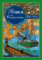 Robur il conquistatore di Jules Verne edito da Mursia