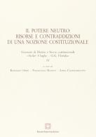Il potere neutro. Risorse e contraddizioni di una nozione costituzionale edito da Edizioni Scientifiche Italiane