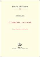 Lo spirito e le lettere vol.1 di Marco Ballarini edito da Storia e Letteratura