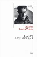 Il campo degli americani di Giovanni Burali D'Arezzo edito da Elliot