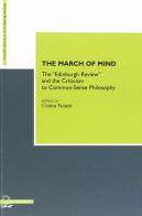 The march of mind. The «Edinburg review» and the criticism to common-sense philosophy edito da Il Poligrafo