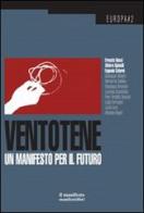 Ventotene. Un manifesto per il futuro edito da Manifestolibri