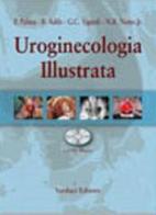 Uroginecologia illustrata edito da Verduci