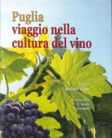 Puglia. Viaggio nella cultura del vino di Raffaele Nigro edito da Adda