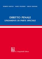 Diritto penale. Lineamenti di parte speciale di Roberto Bartoli, Marco Pelissero, Sergio Seminara edito da Giappichelli