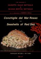 Conchiglie del Mar Rosso-Red Sea's seashelles. Ediz. bilingue di Giuseppe Giulio Battaglia, Silvana Bertoli Battaglia edito da Youcanprint