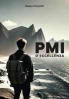 PMI d'eccellenza di Gaspare Cracolici edito da EBS Print