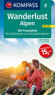 Carta escursionistica n. 1650 Alpen. 300 Traumpfade für Gipfelstürmer und Flachlandentdecker edito da Kompass