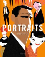Portraits. Ediz. illustrata di Jorge Arévalo edito da Promopress