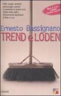Trend e loden di Ernesto Bassignano edito da Garzanti Libri