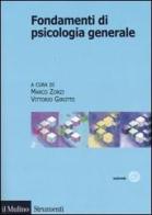 Fondamenti di psicologia generale edito da Il Mulino