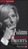 I doveri della libertà di Emma Bonino, Giovanna Casadio edito da Laterza