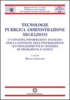 Tecnologie, pubblica amministrazione, migrazioni edito da Edizioni Scientifiche Italiane