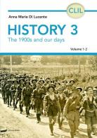 History 3. Vol. 1-2: The 1900s and our days di Anna Marie Di Lucente edito da Universitalia