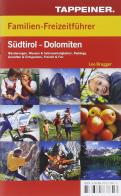 Familien-Freizeitkarte Südtirol-Dolomite edito da Tappeiner