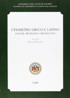 L' esametro greco e latino. Analisi, problemi e prospettive edito da Guida