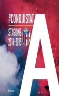 #ConquistatA. Stagione 2014-2015 edito da Minerva Edizioni (Bologna)