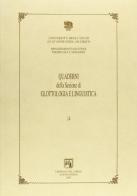 Quaderni della sezione di glottologia e linguistica del Dipartimento di studi medievali e moderni vol.14 edito da Edizioni dell'Orso