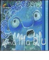 Una fifa blu. I colori delle emozioni di Sara Agostini, Marta Tonin edito da Gribaudo