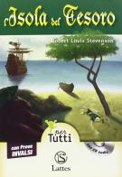 L' isola del tesoro. Con prove INVALSI. Con CD Audio di Robert Louis Stevenson edito da Lattes