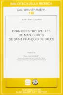 Dernières trouvailles de manuscrits de saint François de Sales di Lauro-Aimé Colliard edito da Schena Editore