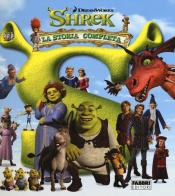 Shrek. La storia completa edito da Fabbri